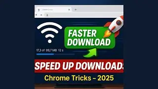 Speed Up Video Downloads in Chrome – Fast Download Tricks (2025)