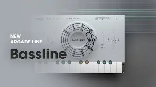 Arcade by Output - Introducing Bassline