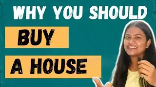 Why you should buy a house? #FinanceWalaFriday