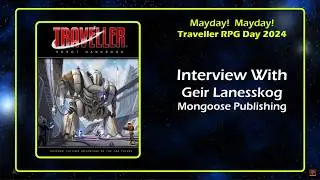 Geir Lanesskog Mongoose Publishing Interview Traveller RPG Mayday 2024