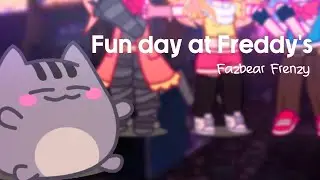 [ FNaF Au ] Fun day at Freddy's // Fazbear's Frenzy