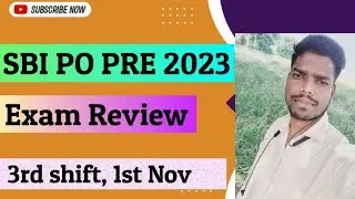 SBI PO PRE Exam Review ||3rd shift ||1st Nov. 2023