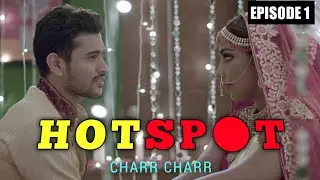 Hotspot Charr Charr | Hotspot charr charr ullu | ullu web series Hotspot | Hotspot Web series | Ullu