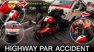 Highway Par Bike Accident 😱 | Drunk Taxi Driver Ne Peeche Se Maari Takkar