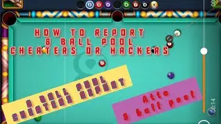 how to report 8 ball pool Cheaters or hackers#8ballpool