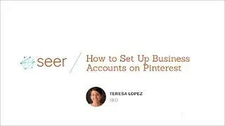 How to Set Up Business Accounts on Pinterest
