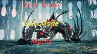 solo mode ivory tower mechs. 1600 char alter no gold earner testing