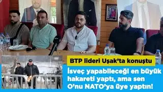 BTP Lideri Hüseyin Baş Uşak'ta