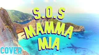 S.O.S - (Mamma Mia Cover)