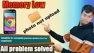 Unable To Complete Previous Operation Due To Low Memory On Chrome Problem Solution ||  low memory