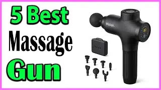 TOP 5 Best Massage Gun Review 2024