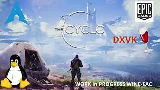 The Cycle - DXVK/wine-EAC | Linux Gameplay [NOT WORKING CURRENTLY]