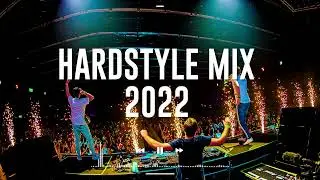 EUPHORIC HARDSTYLE MIX 2022 | HARDSTYLE REMIXES OF POPULAR & FAMOUS SONGS