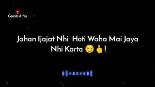 Jahan Izzat Nhi   Respect Attitude Shayari Whatsapp Status