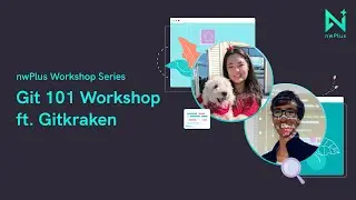 Git 101 Workshop (ft. GitKraken)