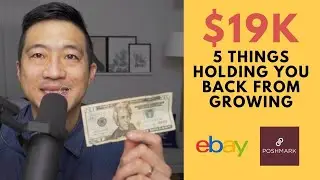 $19k in sales, 5 Ideas to Level Up Your eBay/Poshmark Reselling