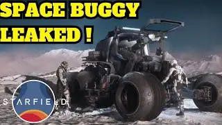 Starfields Next Update Looks Epic, Space Buggy Leaked !!