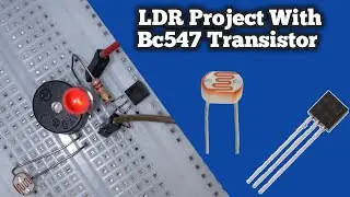 LDR Project With Bc547 Transistor and Buzzer | Home 🏡 Security Alarm System | Photoelectric Effect