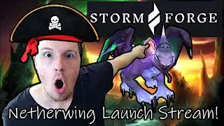 Stormforge's Netherwing Launch Livestream!