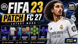 FIFA 23 PATCH FC 27 LATEST MODS   newThemes , Kits , faces , Squad , Commentary