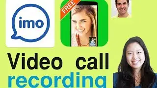 How to record IMO video call ?