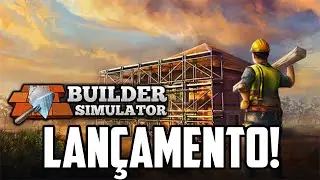 Builder Simulator - Primeiras impressões do Simulador de construções! LANÇAMENTO