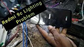 Redmi 9c Lighting problem And Solution