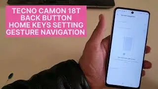 Tecno Camon 18t Home Keys Settings | How To Change Gesture Navigation