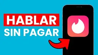 How to Talk to Someone on Tinder for Free ✅ Without Paying
