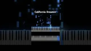 California Dreamin’ (piano cover)
