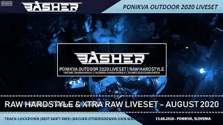 Basher @ Ponikva 2020 | Raw Hardstyle & Xtra Raw Liveset August 2020