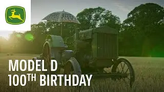 Happy 100th Birthday to the Model D | John Deere Tractors