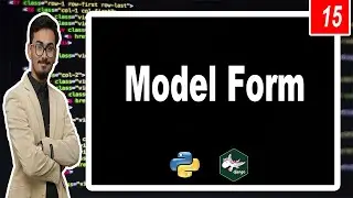 Model Form in Django || save model form data to Database