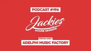 Adelphi Music Factory - Jackies Music House Session Podcast #196