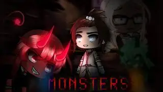👹MONSTERS👹  1/?  - gacha life -