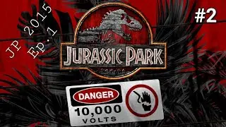 JURASSIC PARK: JP 2015 #2