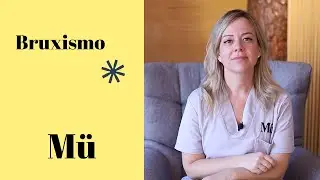 Bruxismo - Clínica Dental Müller