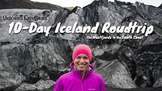 10-Day Iceland Roadtrip: The Westfjords to the South Coast