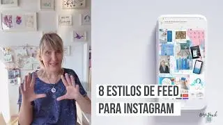 8 estilos de Instagram Feeds