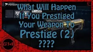 Call Of Duty : Black Ops 3 -What Happens IF You Prestiged Your Weapon To Prestige (2) ????