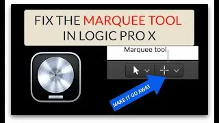 LOGIC PRO MARQUEE TOOL FIX!