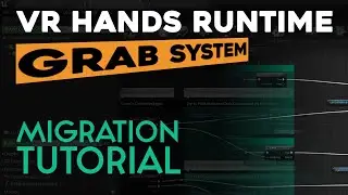 UE:VR Hands Grab System [How to Migrate to Your 4.26 Project]