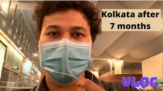 Returning back to Kolkata after 7 months | VLOG | #assamesevlog