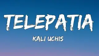 Kali Uchis - Telepatia ( lyrics )