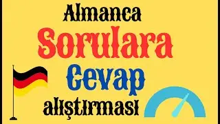 Almanca sorulara cevap verme alıştırması