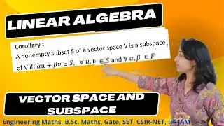 A nonempty subset S of a vector space V is a subspace of V iff 𝛼𝑢+𝛽𝑣∈𝑆 | CSIR NET, SET, GATE IIT-JAM