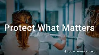Protect What Matters | Panic Hardware | Door Controls Direct