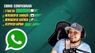 LEARN HOW TO SET UP AUTOMATIC MESSAGES AND LABELS ON WHATSAPP BUSINESS