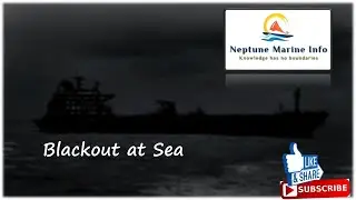 Blackout at sea