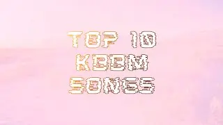 ❄️TOP 10 KBBM WINTER SONGS❄️ (2022/2023 Winter)